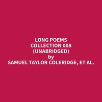 Long Poems Collection 008 (Unabridged)