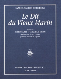 Samuel Taylor Coleridge - Le dit du vieux marin - Suivi de Christabel et de Kubla-Khan.