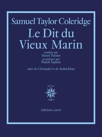 Samuel Taylor Coleridge - Le dit du vieux marin.