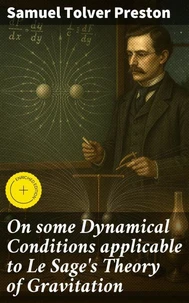 On some Dynamical Conditions applicable to Le Sage's Theory of Gravitation