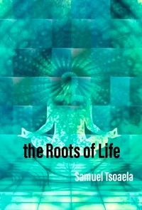 The Roots Of Life