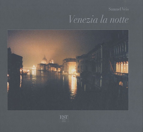 Samuel Veis - Venezia la notte.