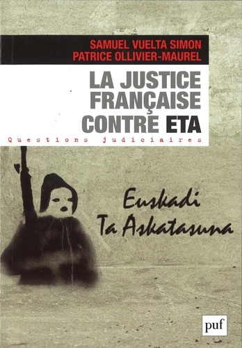 La justice francaise contre ETA