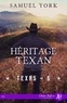 Samuel York - Texas 6 : Héritage texan.