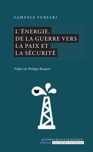 L’énergie, de la guerre vers la paix et la sécurité