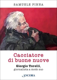 Cacciatore di buone nuove