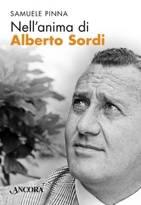 Samuele Pinna - Nell'anima di Alberto Sordi.