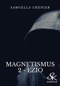 Samuella Chenier - Magnetismus 2 - Ezio.