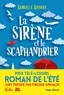 Samuelle Barbier - La sirène et le scaphandrier - Prix Télé-Loisirs du roman de l'été, présidé par Virginie Grimaldi.
