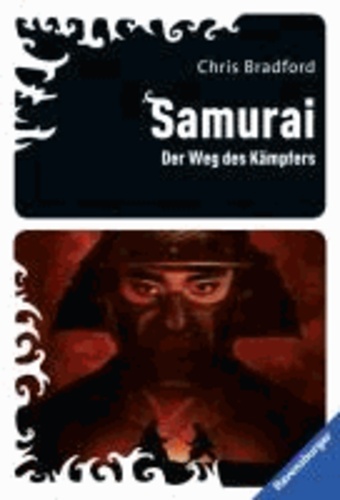 Samurai 01. Der Weg des Kämpfers.