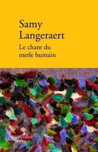Ebook epub ita télécharger torrent Le chant du merle humain iBook ePub 9782378562434 (Litterature Francaise)