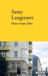 Samy Langeraert - Mon temps libre.