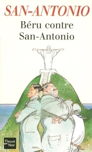  San-Antonio - Béru contre San-Antonio.