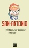  San-Antonio - Certaines l'aiment chauve.