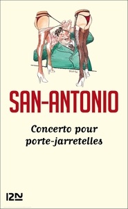  San-Antonio - Concerto pour porte-jarretelles.