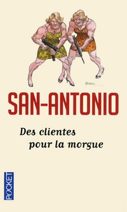  San-Antonio - Des clientes pour la morgue.
