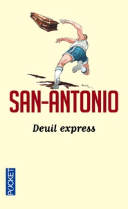 San-Antonio - Deuil express.