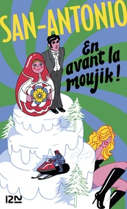 En avant la moujik !