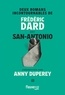  San-Antonio - Frédéric Dard dit San-Antonio Tome 2 : Deux romans incontournables - Dis bonjour à la dame ; Faut-il tuer les petits garçons qui ont les mains sur les hanches ?.