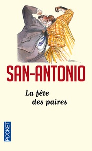  San-Antonio - La fête des paires.