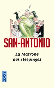  San-Antonio - La matrone des sleepinges.