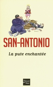  San-Antonio - La pute enchantée.