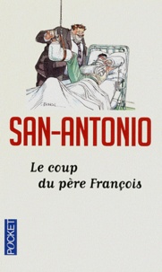  San-Antonio - Le coup du père François.