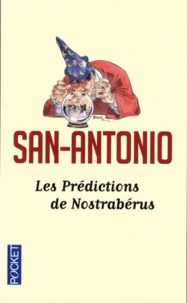  San-Antonio - Les prédictions de nostraberus.