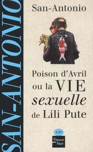 Poison d'Avril ou La Vie sexuelle de Lili Pute