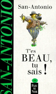 T'es beau, tu sais !