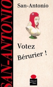 Téléchargez des ebooks pour iTunes Votez Bérurier ! in French par San-Antonio 9782265091641