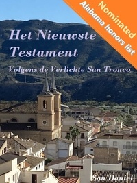  San Daniel - Het Nieuwste Testament Volgens de Verlichte San Tronco.