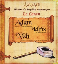 Histoires des prophètes racontées par le Coran