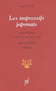 Sanae Tsuji - Les impressifs japonais - Analyse des gitaigo et inventaire des impressifs japonais.