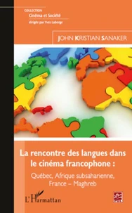 La rencontre des langues dans le cinéma francophone