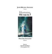 Homme, où vas-tu ?