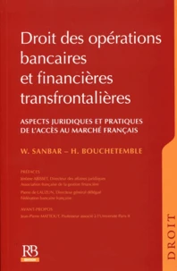 Droit des opérations bancaires et financières transfrontalières