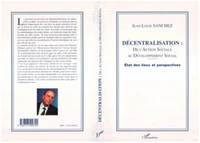 Décentralisation : de l'action sociale au développement social. Etat des lieux et perspectives