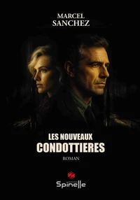 Les nouveaux condottieres