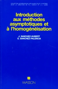 Introduction aux méthodes asymptotiques et à l'homogénéisation