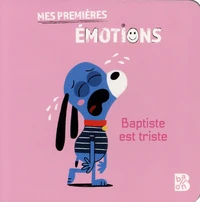 Baptiste est triste