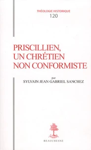 Priscillien, un chrétien non conformiste
