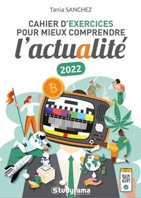 Cahier d'exercices pour comprendre l'actualité