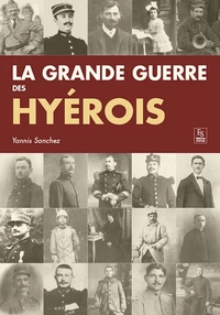 Les Hyérois dans la Grande guerre