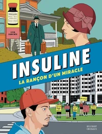 Insuline - La Rançon d'un miracle