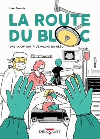 La Route du bloc