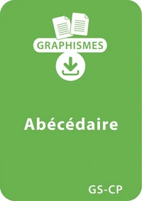 Jeux graphiques autour des lettres GS/CP - Abécédaire