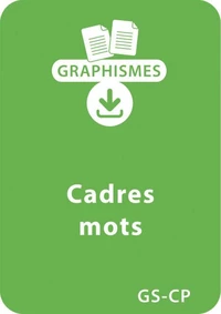 Jeux graphiques autour des lettres GS/CP - Cadres mots