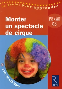 Monter un spectacle de cirque