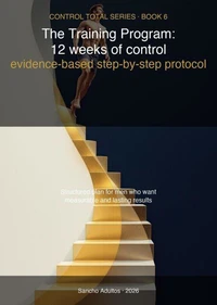 The Training Program: 12 Weeks to Overcome Premature Ejaculation